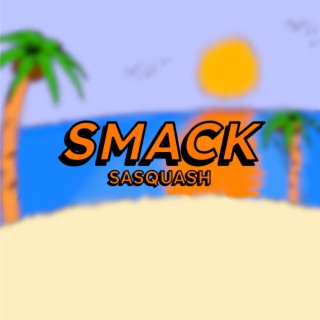 Smack