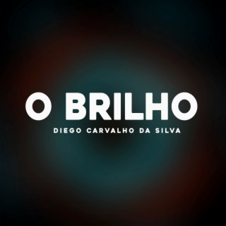 O Brilho