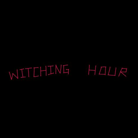 Witching Hour ft. Leith Wiles & oK | Boomplay Music