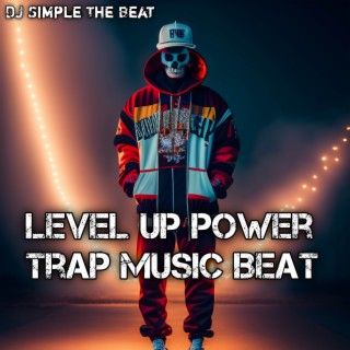 Level Up Power Trap Music Beat