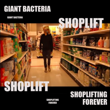 Shoplifting Forever