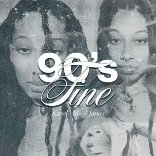 90s Fine lyrics | Boomplay Music