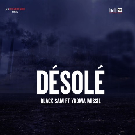 Désolé ft. Yroma Missil | Boomplay Music