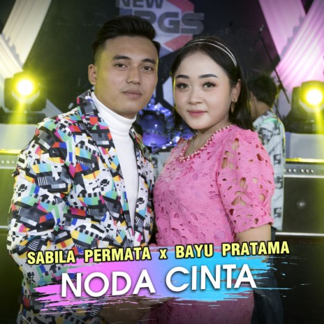 Noda CInta ft. Bayu Pratama | Boomplay Music