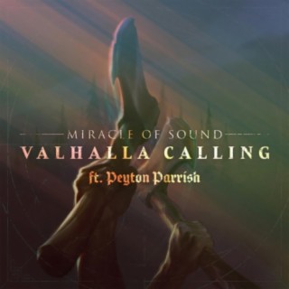 Valhalla Calling (Duet Version) ft. Peyton Parrish lyrics | Boomplay Music