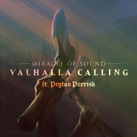 Valhalla Calling (Duet Version) ft. Peyton Parrish | Boomplay Music