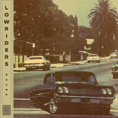 Lowriders ft. Beatmology | Boomplay Music