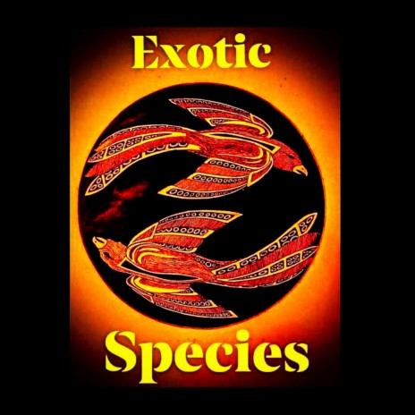 Exotic Species