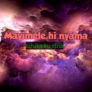 Mayimele hi nyama