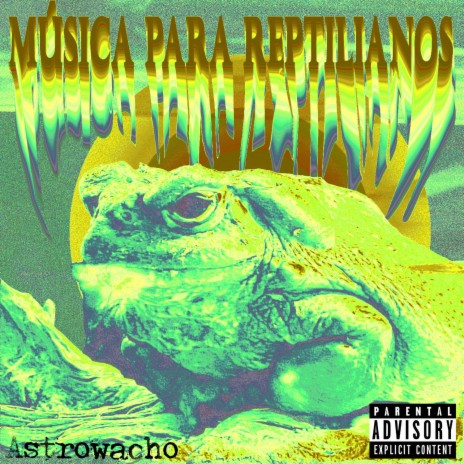 Música para Reptilianos