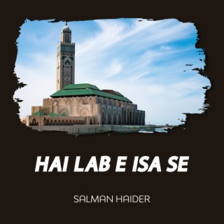 Hai Lab e Isa Se