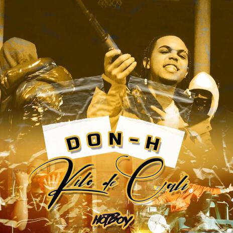 Kilo De Cali ft. Don H | Boomplay Music