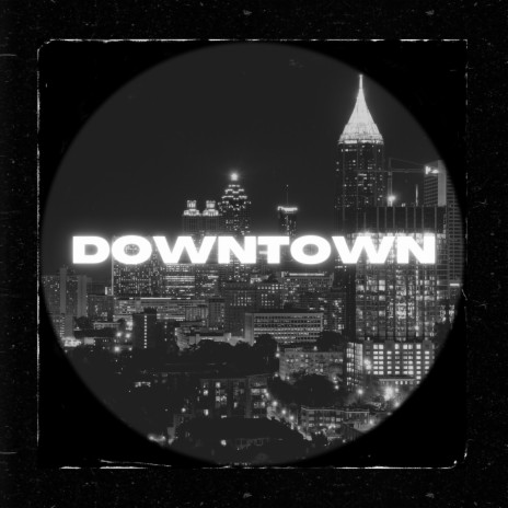 Downtown | Boomplay Music