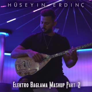 Elektro Baglama Mashup, Pt. 2