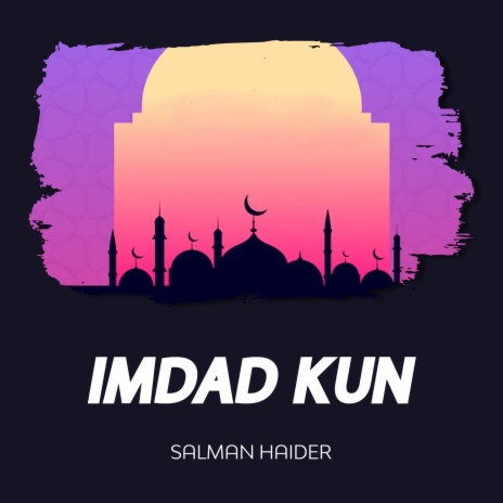 Imdad Kun | Boomplay Music