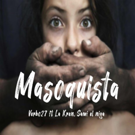 Masoquista ft. La kren & Sami el niga