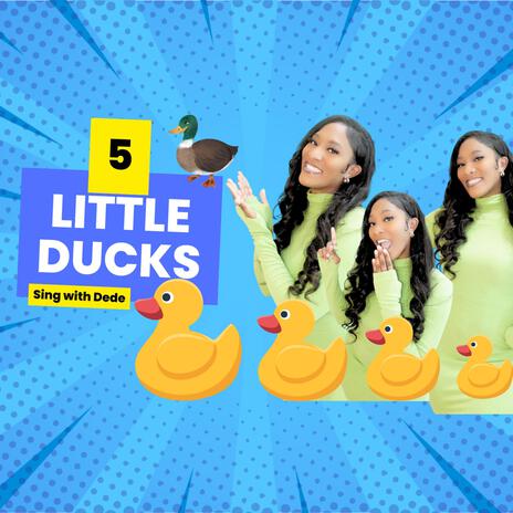 5 Little Ducks | Boomplay Music