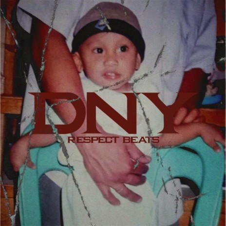 DNY ft. Respect Beats
