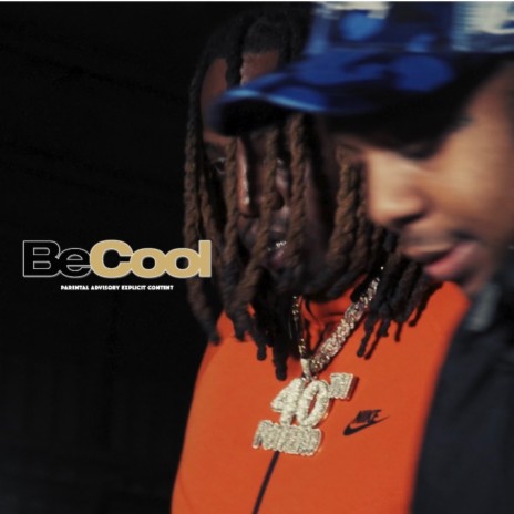 Be Cool ft. Cash Click Boog | Boomplay Music