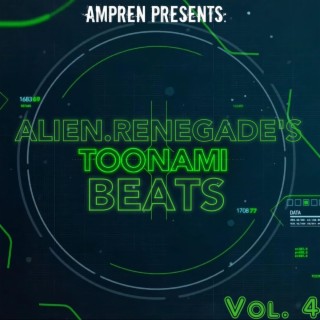 Alien . Renegade's Toonami Beats, Vol. 4