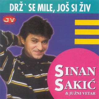 Drz' se Mile jos si ziv