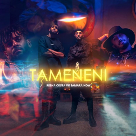 Tameneni ft. Samara Now | Boomplay Music