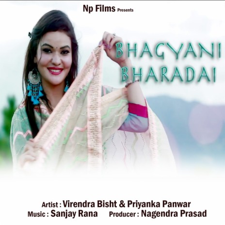 Bhagyani Bharadai (Garhwali Song) ft. Priyanka Panwar | Boomplay Music