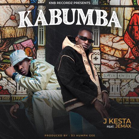 J kesta Kabumba ft. Jemax | Boomplay Music