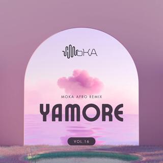 Yamore (Moka Afro Mix)