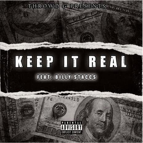 Keep It Real ft. Billy Staccs | Boomplay Music