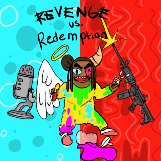 Revenge Vs. Redemption