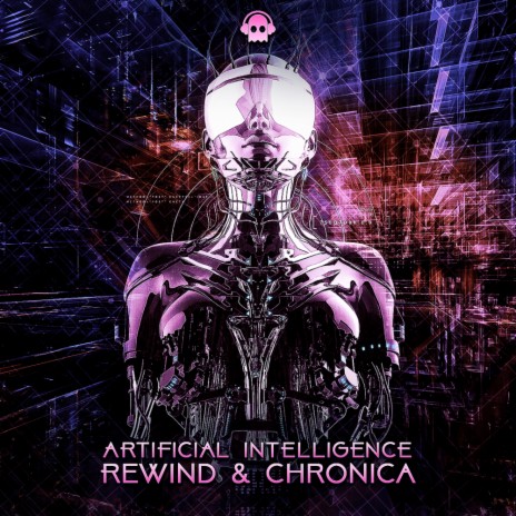 Artificial Intelligence (Original Mix) ft. Chronica