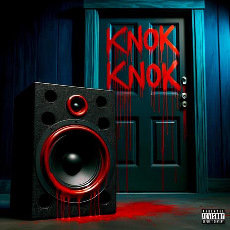 Knok Knok | Boomplay Music