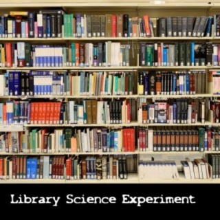 Library Science Experiment