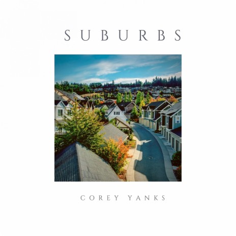 Suburbs | Boomplay Music