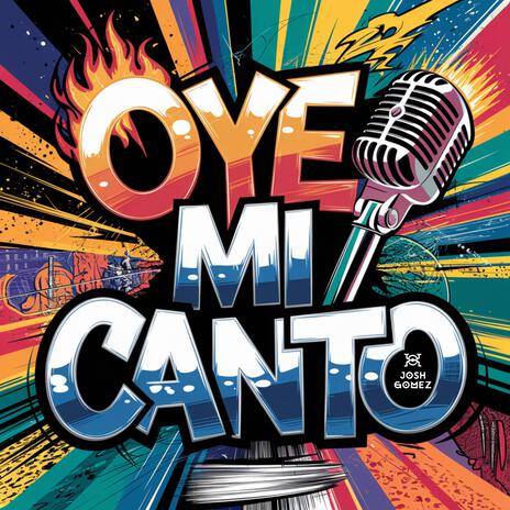 Oye Mi Canto | Boomplay Music