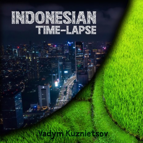 Indonesian Time-Lapse