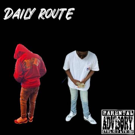 Daily route ft. mjturnt | Boomplay Music