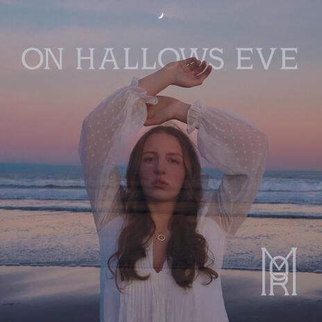 On Hallows Eve | Boomplay Music