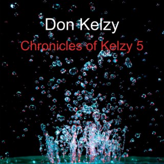 Chronicles of Kelzy 5