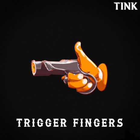 Trigger Fingers | Boomplay Music