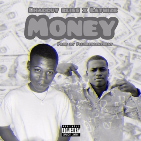 MONEY ft. Latwize | Boomplay Music
