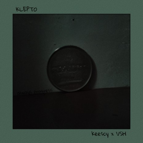 Klepto ft. VSH | Boomplay Music