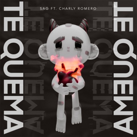 Te Quema ft. Charly Romero | Boomplay Music