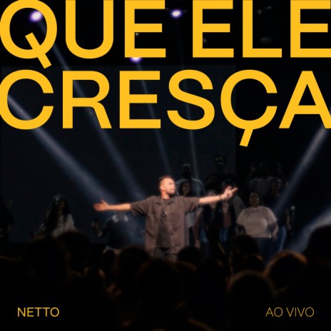 Que Ele Cresça (Ao Vivo) | Boomplay Music