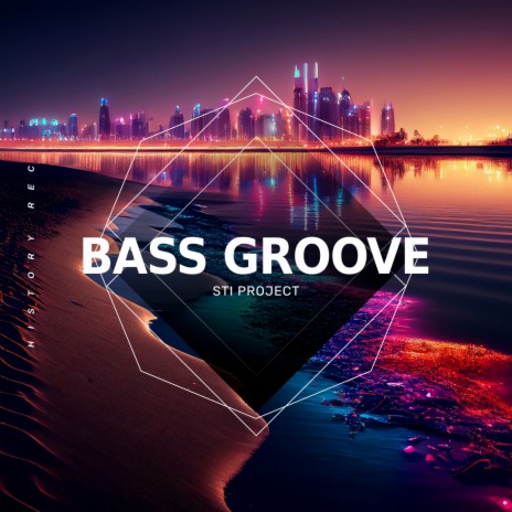 Bass Groove | Boomplay Music