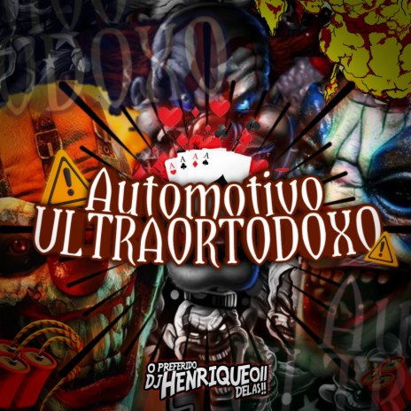 Automotivo Ultraortodoxo | Boomplay Music