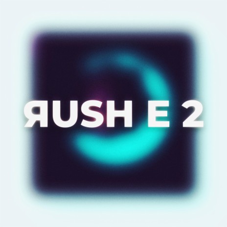 RUSH E 2 (Synthesizer Remake)