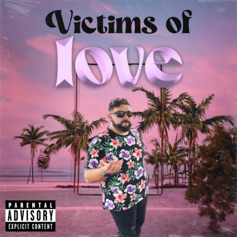 Victims of love | Boomplay Music