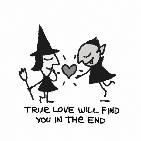 True Love Will Find You In The End | Boomplay Music